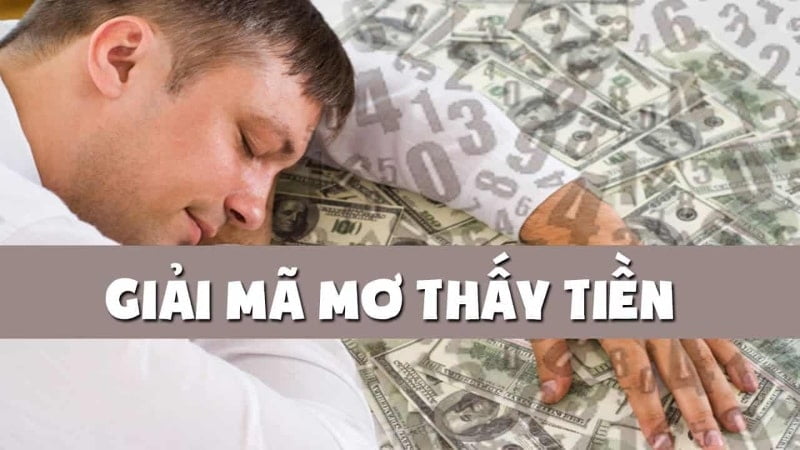 Đàn ông cho tiền đô trong mơ chứng tỏ bạn có nhiều cơ hội thăng tiến